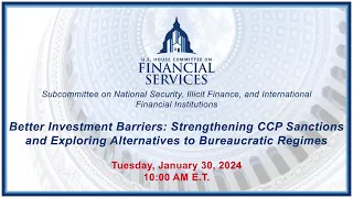 Better Investment Barriers: Strengthening CCP Sanctions and Exploring... (EventID=116767)