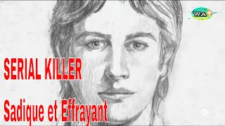 Serial  Killer // Aux  méthodes sadiques et effrayantes / La traque commence / Mode opératoire