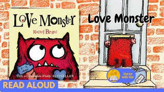 Read Aloud: Love Monster by Rachel Bright | Stories with Star