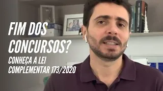 Fim dos concursos? Saiba tudo sobre a Lei Complementar 173/2020