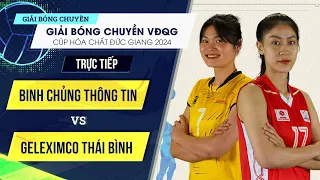 🔴Trực tiếp | Binh Chủng Thông Tin vs Geleximco Thái Bình | Bảng Nữ - Giải bóng chuyền VĐQG 2024