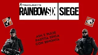 Rainbow Six Siege (PARTITA EPICA CON RIMONTA)