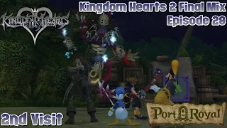 Kingdom Hearts HD 2.5 Remix - Kingdom Hearts 2 Final Mix - Ep. 28: Port Royal 2nd Visit