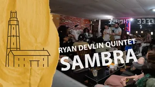 Sambra - Ryan Devlin Quintet -  Austin's C0ffee