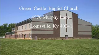 Green Castle Baptist Church - 11AM Worship Service - March 10, 2024