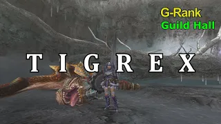 [MHFU] Tigrex (G3★) vs Lance (How to not have a bad time)
