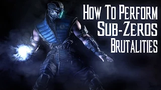 Kombat Tips - How to perform all of Sub-Zeros Brutalities in MKX