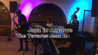 Jazz in Algarve - Tavares Jazz Quartet