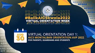 AICS Montalban Virtual Orientation DAY 1:  Parents Orientation Video   2022