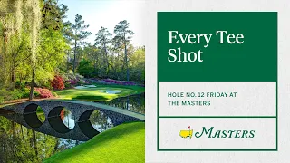 Every Tee Shot on Hole No. 12 Friday At The Masters