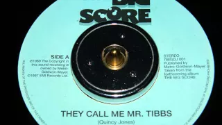 Quincy Jones - They Call Me Mr Tibbs