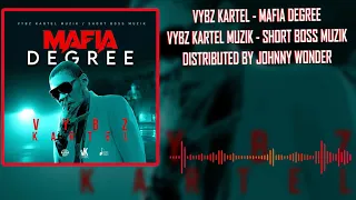 Vybz Kartel - Mafia Degree (Official Audio)