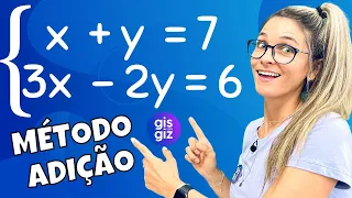 SISTEMA DE EQUAÇÕES do 1º grau Método da ADIÇÃO | Matemática Básica Prof. Gis/