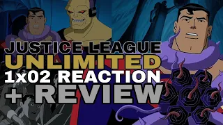 Justice League Unlimited 1x02 " For the Man Who Has Everything " Reaction + Review!!