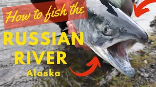 How To Fish The Russian River Alaska - CATCH YOUR LIMIT!!!