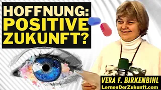 Positive Zukunft  | Virtual Reality im Kopf? | Simulation Technologien | Vera F. Birkenbihl