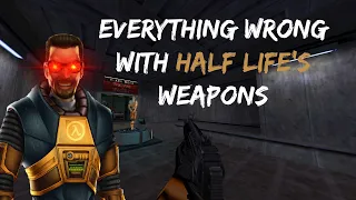 Everything Wrong With Half Life's Weapons [Weapon Sins]