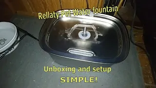 Level up your pet's hydration with the Rellaty Pet Water Fountain: Unboxing and Setup