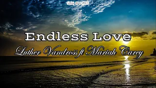 Endless Love - Luther Vandross ft Mariah Carey || Lyrics & Terjemahan