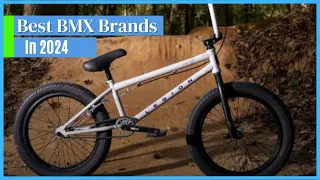 Best BMX Bikes Brands In 2024  | Reviews & Buyer's Guide