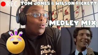 TOM JONES X WILSON PICKETT - MEDLEY MIX REACTION