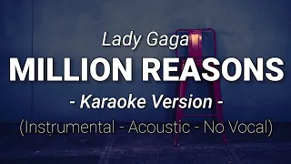 Million Reasons - Lady Gaga (Acoustic Karaoke Version)