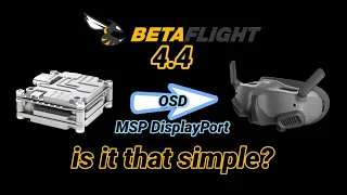 DJI Goggles 2 + Caddx Vista - MSP DisplayPort on Betaflight 4.4!