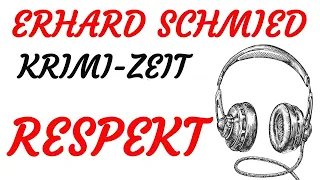 KRIMI Hörspiel - Erhard Schmied - RESPEKT (2021)