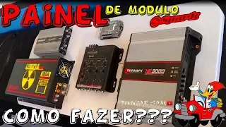 FAÇA VC MESMO!!! PAINEL DE MODULO passo a passo, Uno caixa trio Eros 800...☢JuNiOr SoM♛®