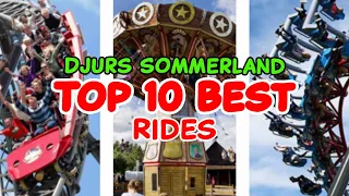 Top 10 rides at Djurs Sommerland - Djursland, Denmark | 2022