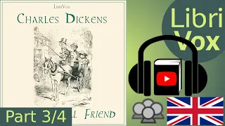 Our Mutual Friend by Charles DICKENS read by Various Part 3/4 | Full Audio Book