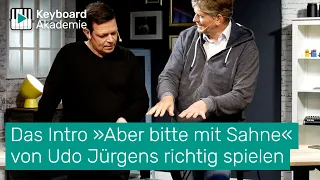 Das Intro »Aber bitte mit Sahne« von Udo Jürgens richtig spielen | Power-Tipp