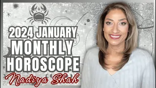 ♋️ Cancer January 2024 Astrology Horoscope by Nadiya Shah