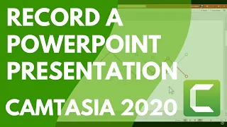 Record a Powerpoint Presentation with Camtasia 2020
