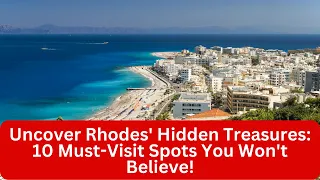 Uncover Rhodes' Hidden Treasures: 10 Must-Visit Spots You Won't Believe! #travel #greece #rodos