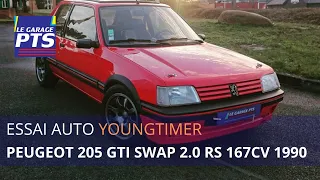 ESSAI YOUNGTIMER - PEUGEOT 205 GTI SWAP 2.0 RS 167CV 1990