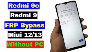 Redmi 9/Redmi 9C FRP Bypass/Reset Google Account Lock Android 11/12 | New Method 2023