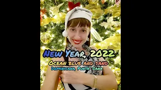 NEW YEAR, 2022 - Ocean Blue and Sand hotel (Dominicana, Punta Cana)