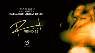 Max Wexem - Sunrise (Salvador Vinhas Mix)