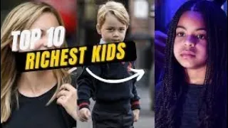 Top 10 Richest Kids In The World 2023 || SHORT INFO 💵 🤯