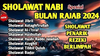 KUMPULAN SHOLAWAT NABI TERBAIK PENARIK REZEKI ~ Sholawat Jibril, Sholawat Asyghil, Sholawat Badar