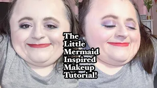 Disney’s The Little Mermaid Inspired Makeup Tutorial!