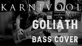 Karnivool - Goliath (bass cover)