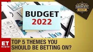 Five Key Budget 2022 Themes Equity Investors Should Focus On | The Money Show