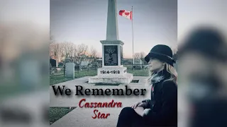 "We Remember" - a cover song in honour of Remembrance Day by Cassandra Star