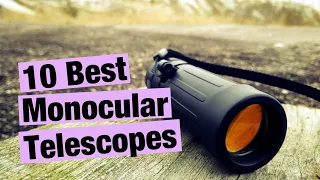 10 Best Monocular Telescopes in 2021 [Best Budget Monoculars]