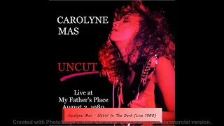 Carolyne Mas - Sittin' In The Dark (Live 1980)