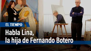 Hablamos con la hija de Fernando Botero, el artista colombiano más grande de los tiempos | El Tiempo