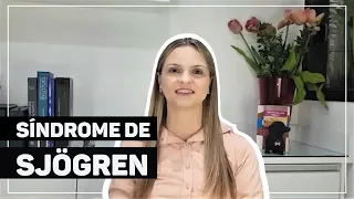 O que é Síndrome de Sjögren