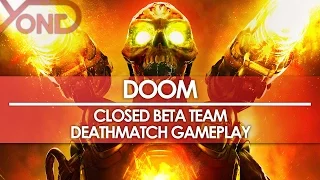 Doom - Closed Beta Team Deathmatch Gameplay & Impressions